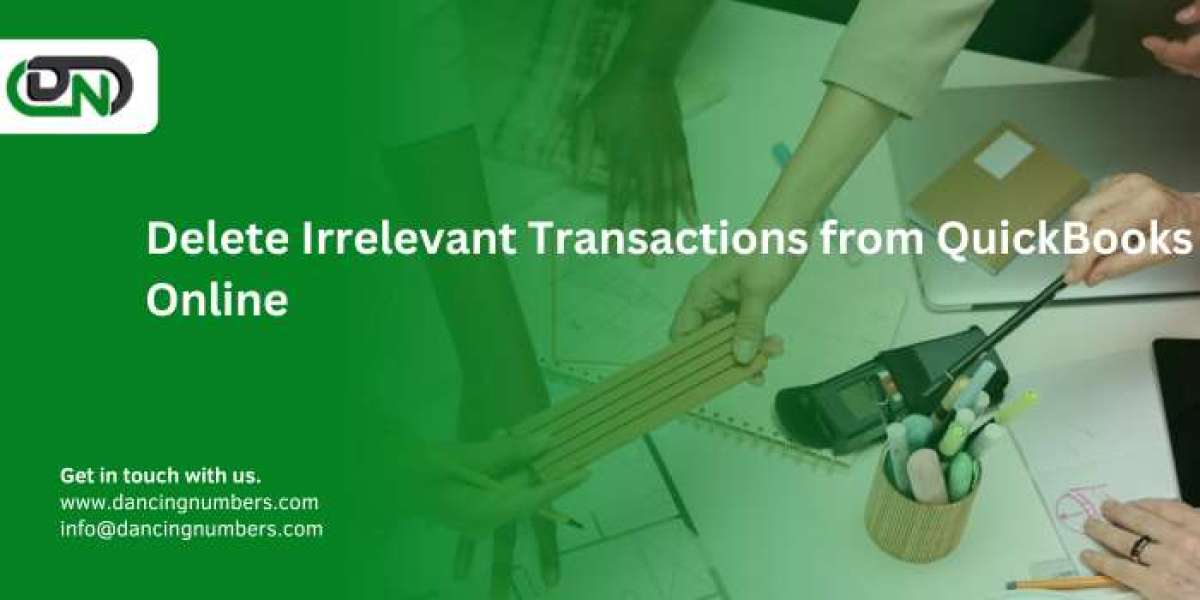 How to Delete Irrelevant Transactions from QuickBooks Online