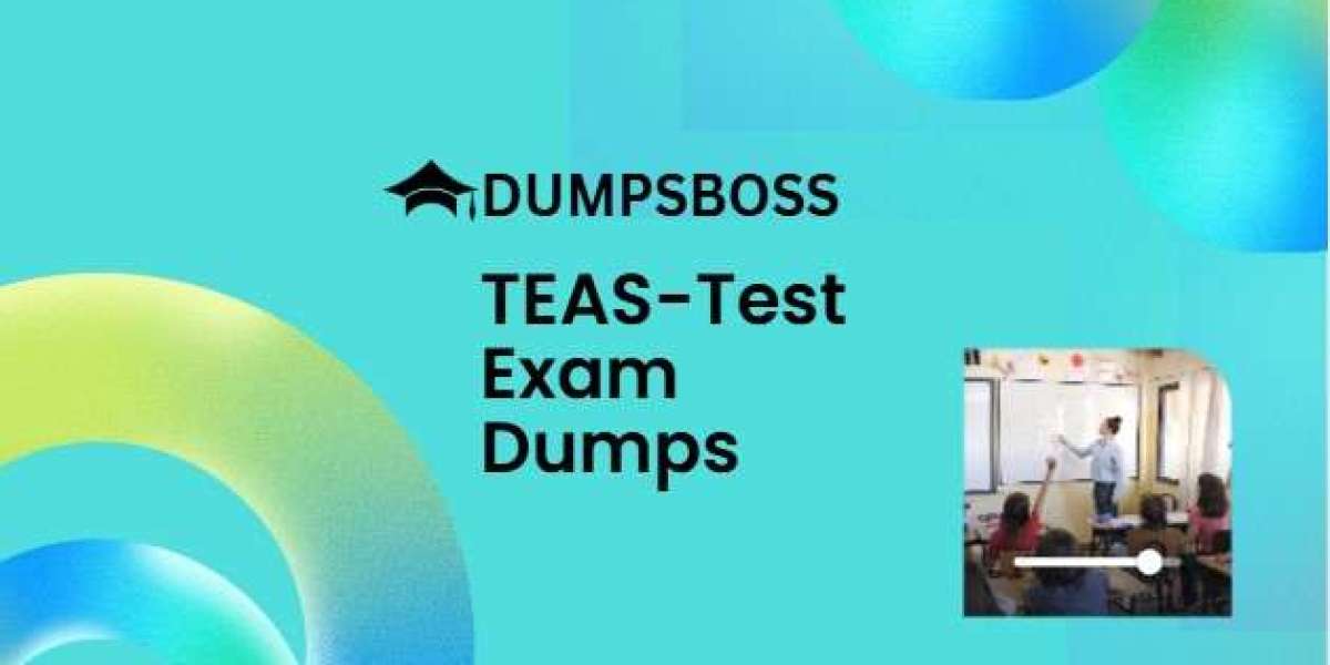 Success with TEAS-Test DUMPSBOSS Exam Dumps Make It Possible